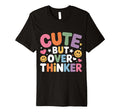 But Overthinker Introvert Overthinking T-Shirt - Aesthetic Graphic Unisex - T-Shirt, Sweatshirt, Hoodie