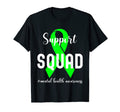 Mental Health Awareness Squad Mental T-Shirt - Aesthetic Graphic Men Women - T-Shirt, Sweatshirt, Hoodie