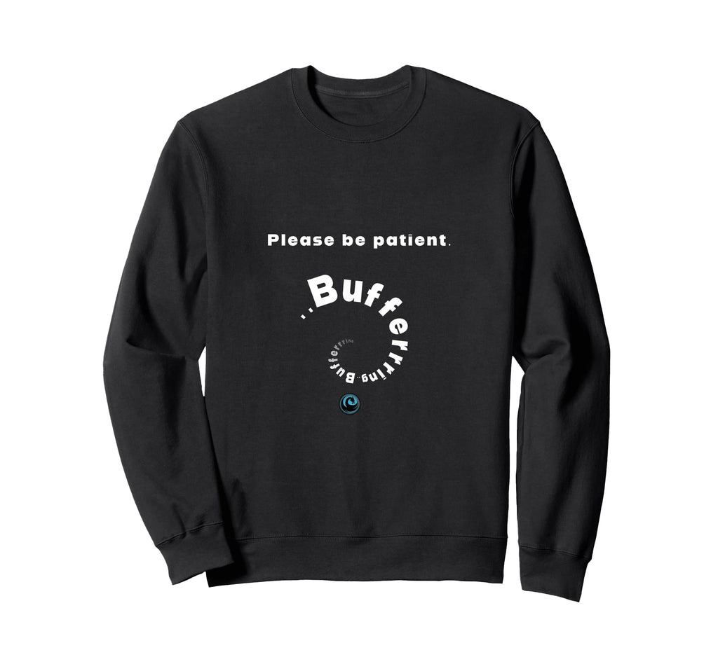 Please Be Patient Brain Sweatshirt - Custom Art Print for Adults - T-Shirt, Sweatshirt, Hoodie