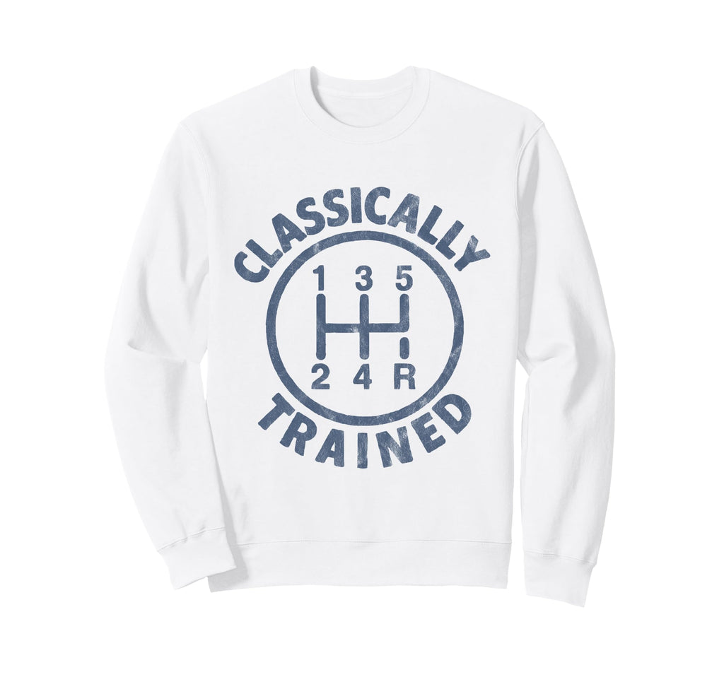 Classically Trained Manual Sweatshirt - Custom Art Print Unisex - T-Shirt, Sweatshirt, Hoodie