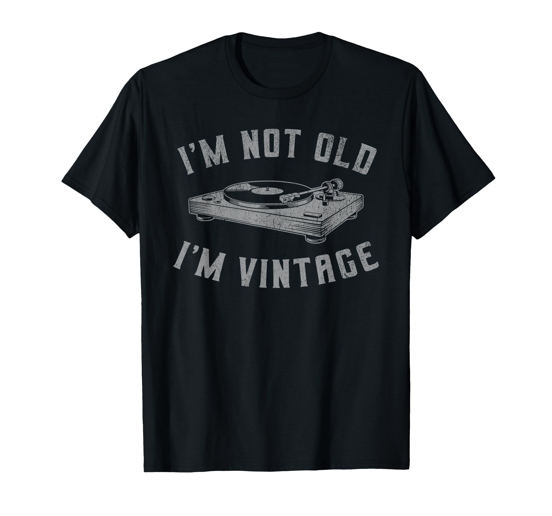 Im Not Old Im Turntable Vinyl Collector T-Shirt - Minimalist Print Unisex - T-Shirt, Sweatshirt, Hoodie
