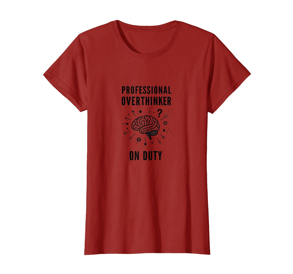 Professional Overthinker Duty Funny T-Shirt - Aesthetic Graphic for Adults - T-Shirt, Sweatshirt, Hoodie