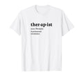 Funny Therapist Definition Professional T-Shirt - Aesthetic Graphic Unisex - T-Shirt, Sweatshirt, Hoodie