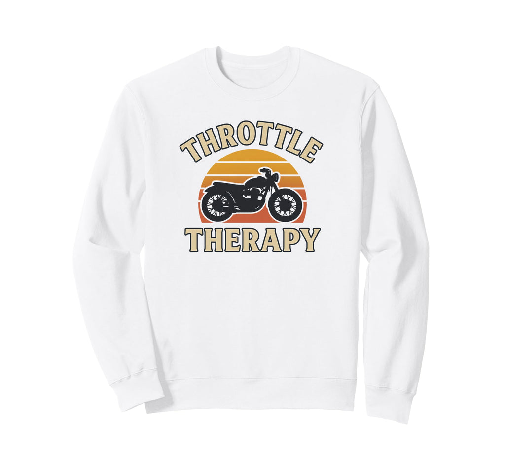 Throttle Therapy Motorcycle Sweatshirt - Fun Novelty Design for Adults - T-Shirt, Sweatshirt, Hoodie