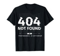 404 Not Found Professional Overthinker T-Shirt - Graphic Print for Adults - T-Shirt, Sweatshirt, Hoodie