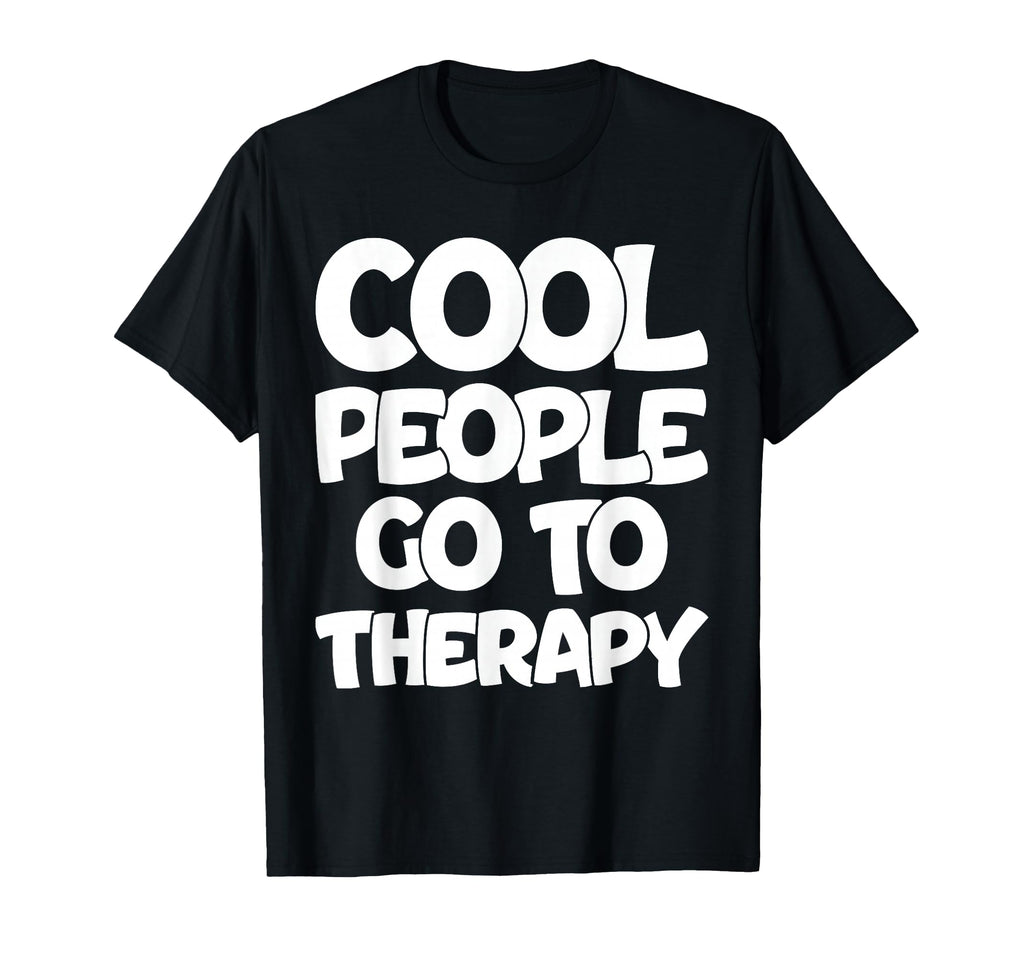 People Go To Therapy Groovy Mental Health T-Shirt - Streetwear Style Unisex - T-Shirt, Sweatshirt, Hoodie