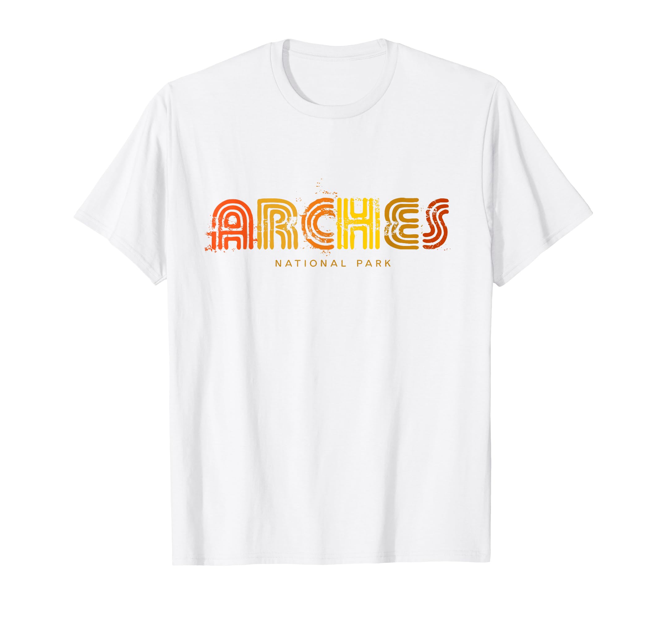 Arches National Park 70S 80S Type T-Shirt - Unique Graphic Men Women - T-Shirt, Sweatshirt, Hoodie
