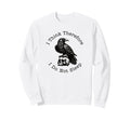 I Think Therefore I Do Not Sleep Sweatshirt - Minimalist Print for Adults - T-Shirt, Sweatshirt, Hoodie
