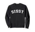 Sissy Athletic Personalized Sweatshirt - Minimalist Print Men Women - T-Shirt, Sweatshirt, Hoodie