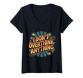 Womens I Dont Overthink Anything T-Shirt - Graphic Print for Adults - T-Shirt, Sweatshirt, Hoodie
