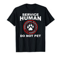 Service Human Dog Owner Emotional T-Shirt - Fun Novelty Design for Adults - T-Shirt, Sweatshirt, Hoodie