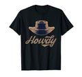 Howdy Honey Cowboy Cowgirl Western Hat T-Shirt - Graphic Print Men Women - T-Shirt, Sweatshirt, Hoodie