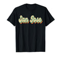 San Jose 70S 80S 90S T-Shirt - Novelty Apparel Unisex - T-Shirt, Sweatshirt, Hoodie