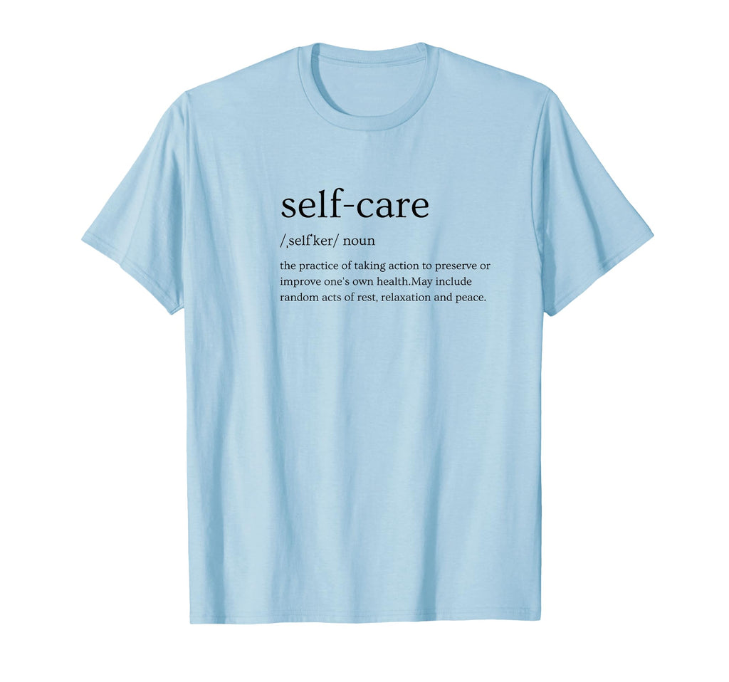 Self Care T T-Shirt - Minimalist Print Men Women - T-Shirt, Sweatshirt, Hoodie