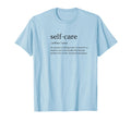 Self Care T T-Shirt - Minimalist Print Men Women - T-Shirt, Sweatshirt, Hoodie