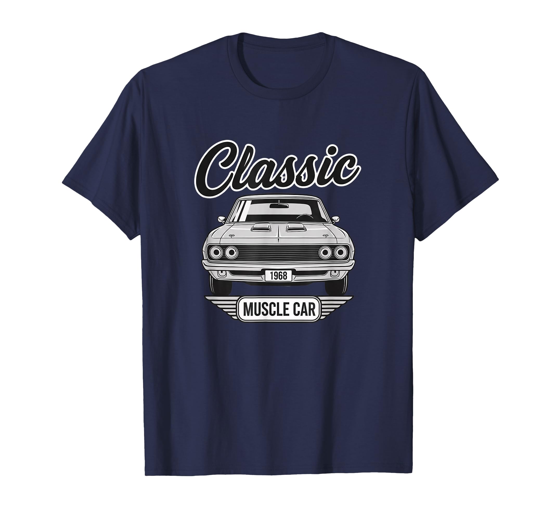 Muscle Car Car 1968 Car Enthusiast T-Shirt - Minimalist Print Men Women - T-Shirt, Sweatshirt, Hoodie