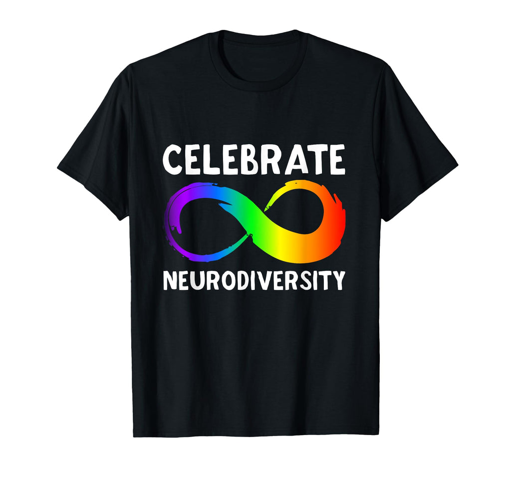 Celebrate Neurodiversity Autism Awareness T-Shirt - Novelty Apparel Unisex - T-Shirt, Sweatshirt, Hoodie