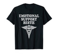 Emotional Support Bestie Emotional Sweatshirt - Trendy Graphic Unisex - T-Shirt, Sweatshirt, Hoodie