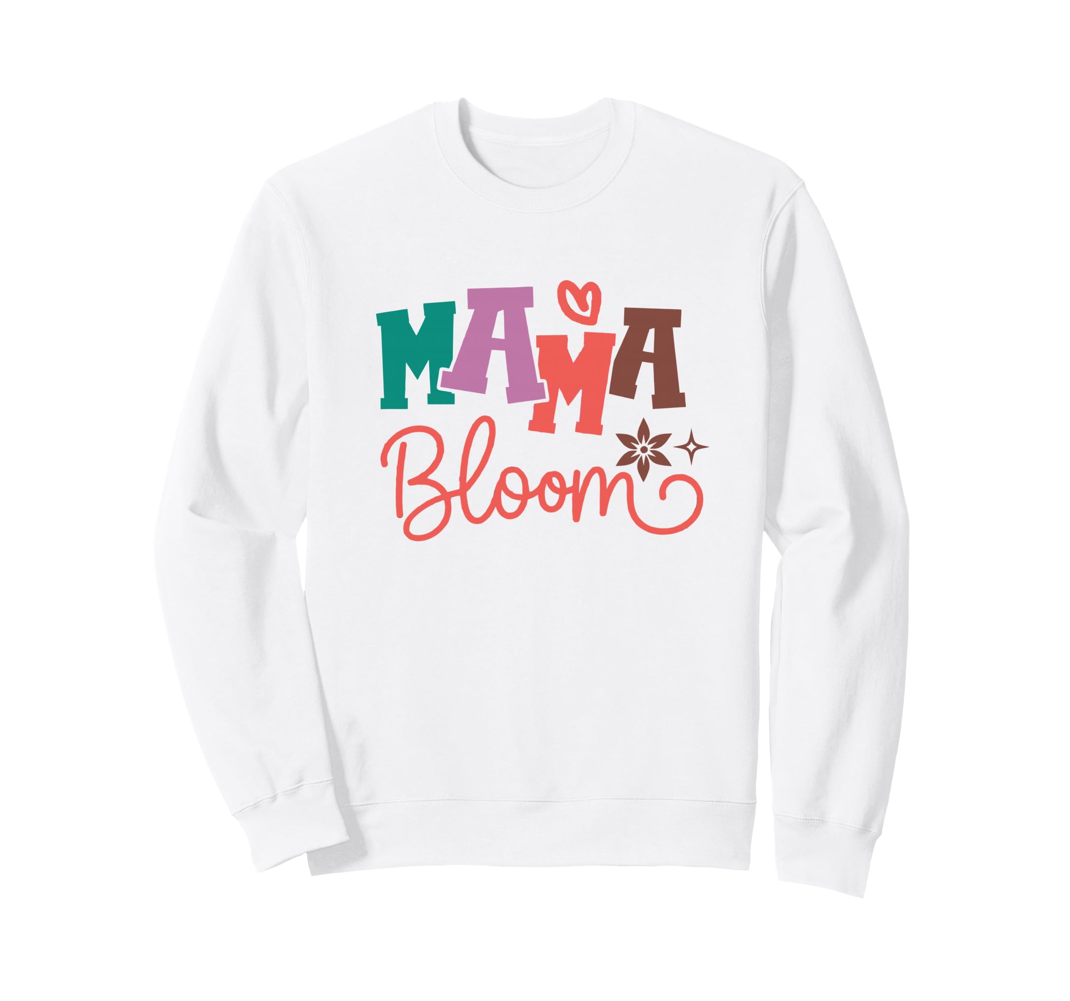 Mama Bloom Floral Motherhood Sweatshirt - Streetwear Style for Adults - T-Shirt, Sweatshirt, Hoodie