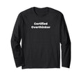 Certified Overthinker T-Shirt - Aesthetic Graphic Unisex - T-Shirt, Sweatshirt, Hoodie
