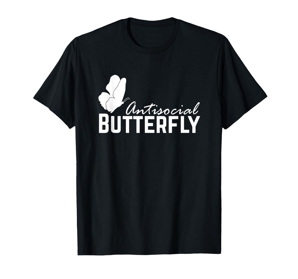 Antisocial Social Butterfly T-Shirt - Fun Novelty Design for Adults - T-Shirt, Sweatshirt, Hoodie