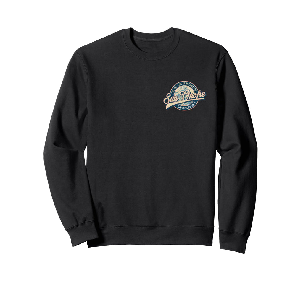 2 Sided San Onofre Longboard Only Sweatshirt - Minimalist Print Men Women - T-Shirt, Sweatshirt, Hoodie