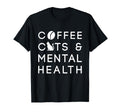 Coffee Cats And Mental Health Anxie T-Shirt - Custom Art Print for Adults - T-Shirt, Sweatshirt, Hoodie