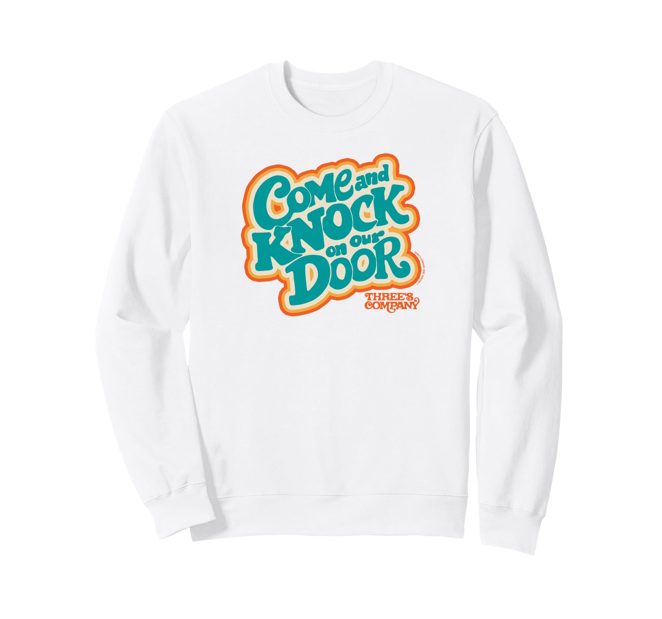 Threes Company Come And Knock Our Sweatshirt - Aesthetic Graphic Unisex - T-Shirt, Sweatshirt, Hoodie