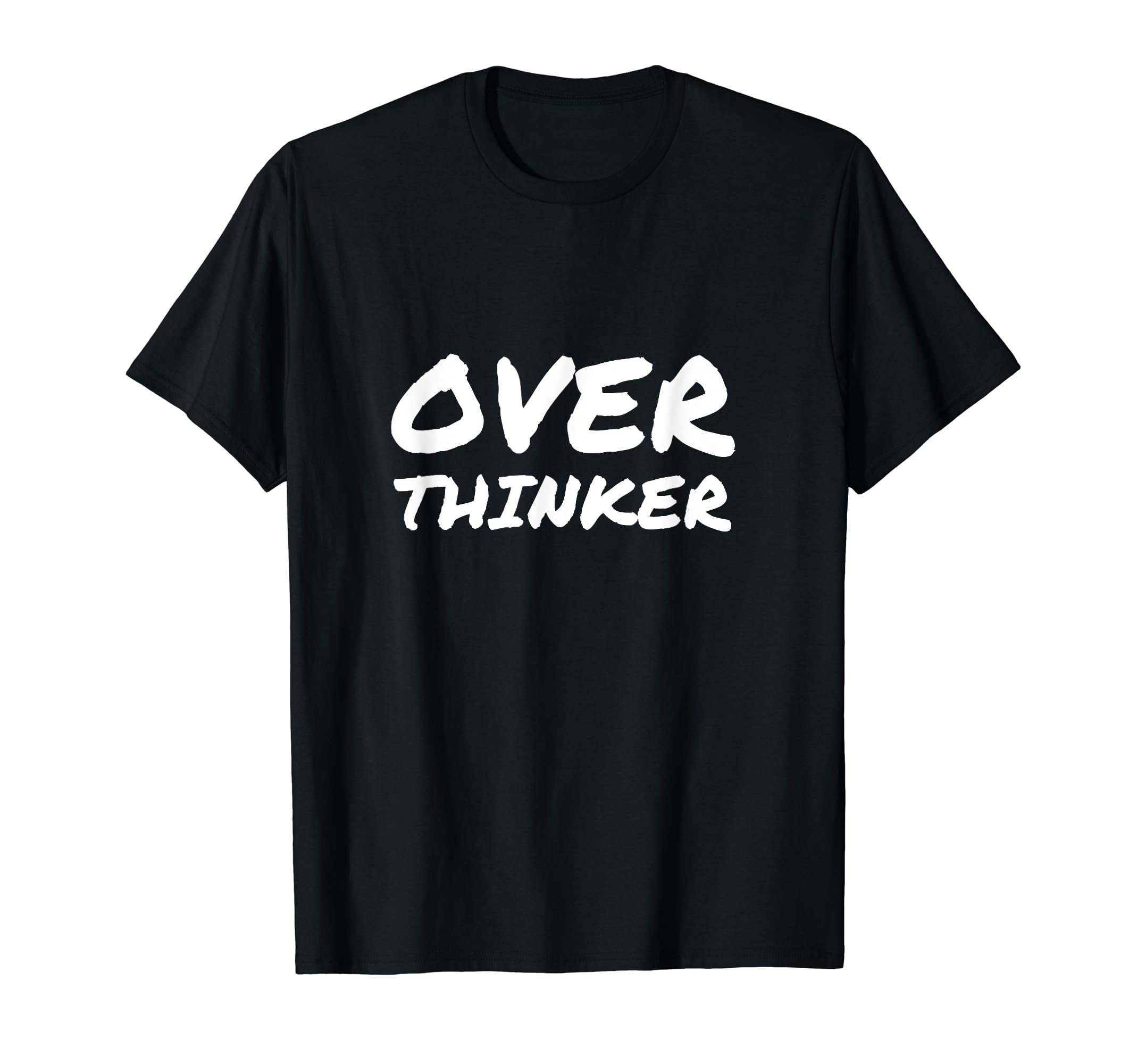 Overthinker Anxious Funny T-Shirt - Aesthetic Graphic for Adults - T-Shirt, Sweatshirt, Hoodie