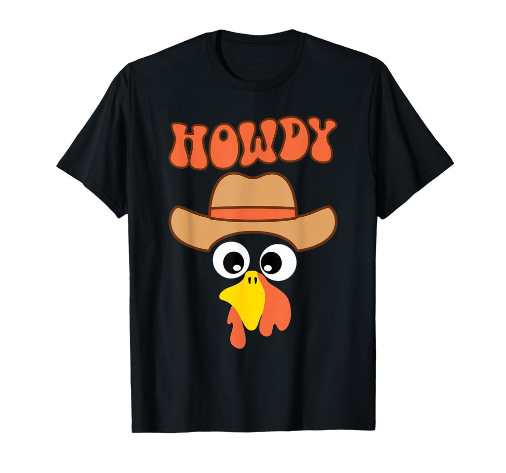 Howdy Turkey Groovy Thanksgiving Cowboy T-Shirt - Streetwear Style Unisex - T-Shirt, Sweatshirt, Hoodie