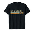 Lets Roll Roller Skating T-Shirt - Graphic Print Men Women - T-Shirt, Sweatshirt, Hoodie