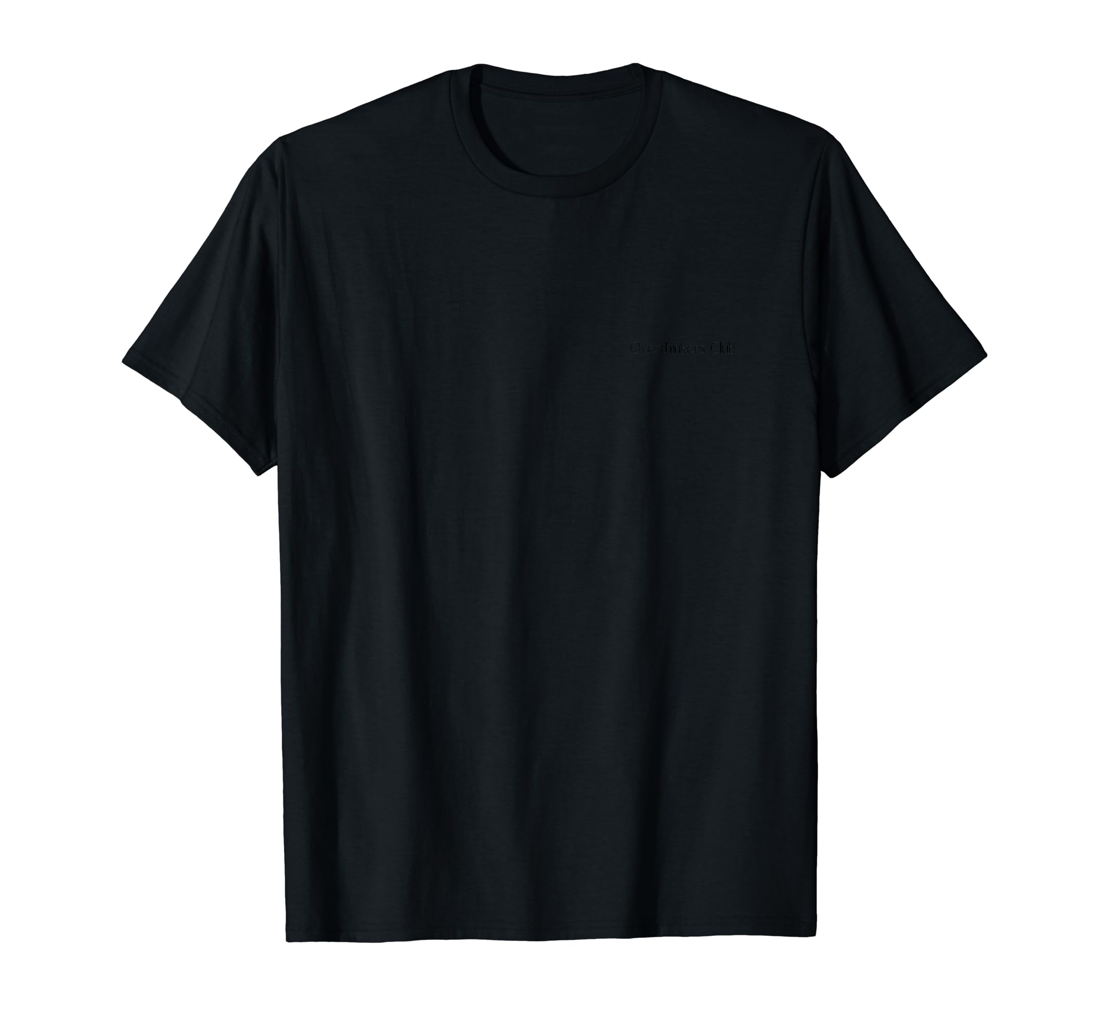 Overthinkers Club T-Shirt - Unique Graphic Unisex - T-Shirt, Sweatshirt, Hoodie