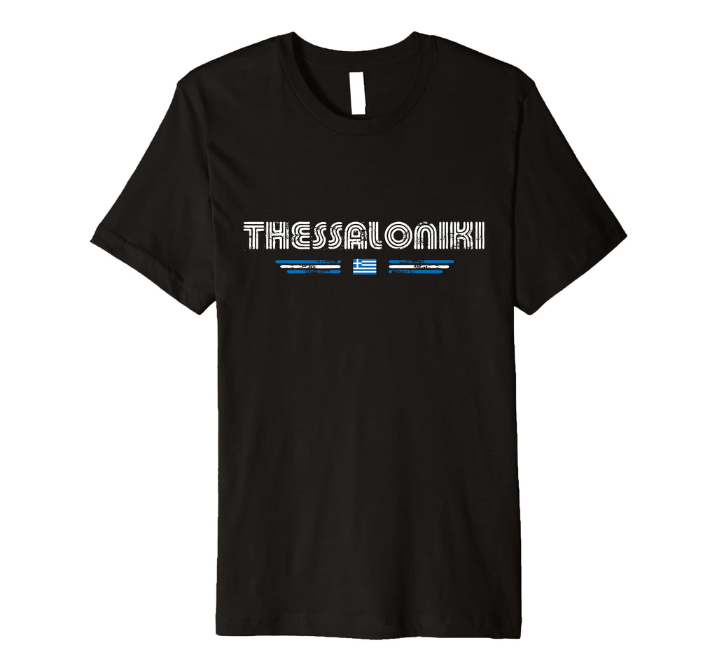 Thessaloniki Greece 70S 80S Type T-Shirt - Novelty Apparel Unisex - T-Shirt, Sweatshirt, Hoodie