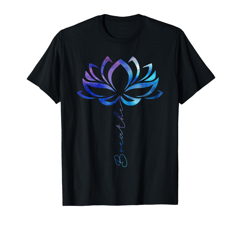 Lotus Flower Yoga Breathe Meditation T-Shirt - Aesthetic Graphic Men Women - T-Shirt, Sweatshirt, Hoodie