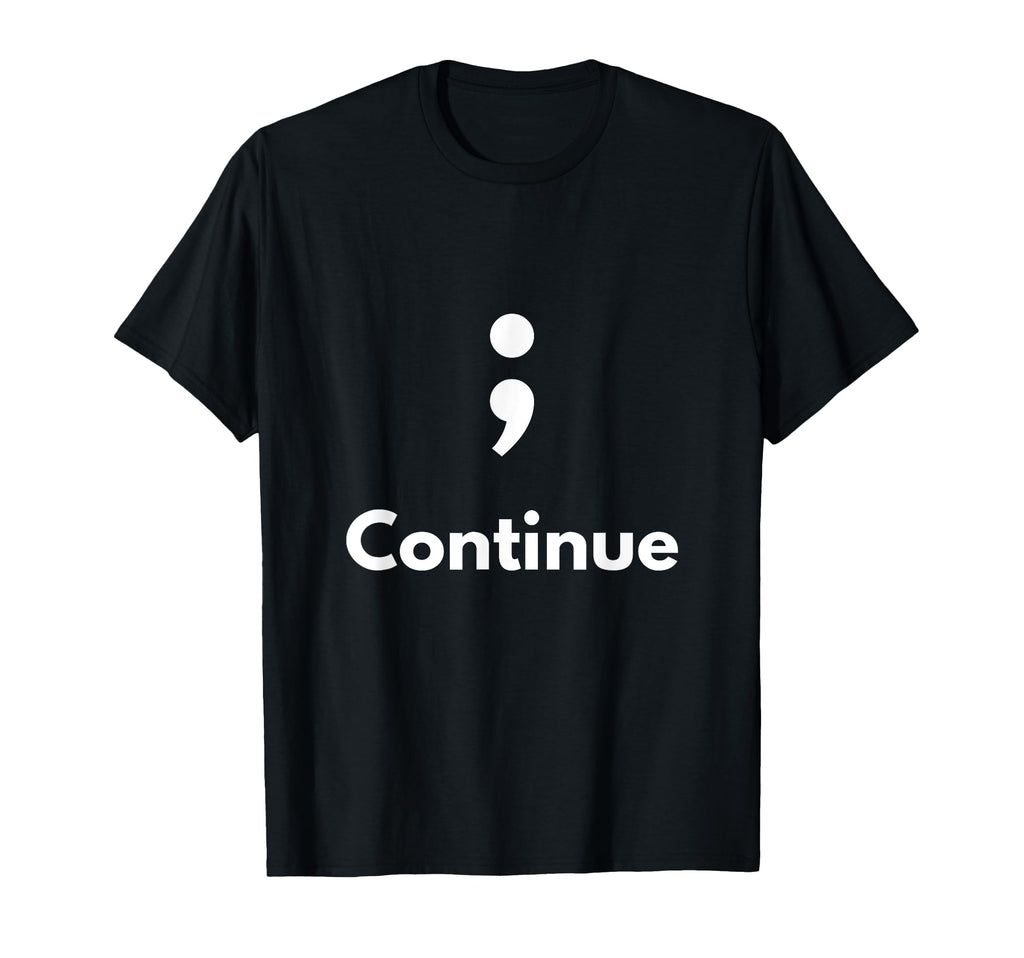 Its Okay Not To Be Okay Semicolon T-Shirt - Unique Graphic Men Women - T-Shirt, Sweatshirt, Hoodie
