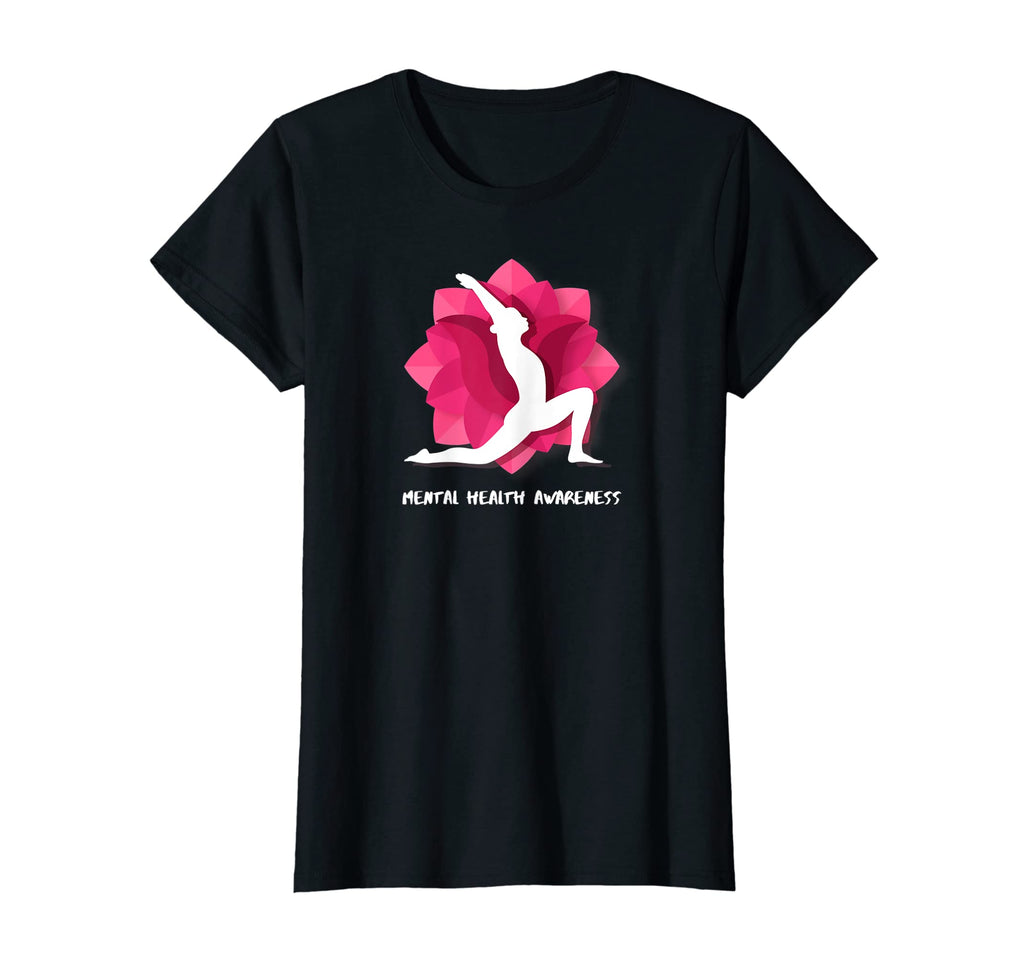Womens Yoga Mental Health Awareness T-Shirt - Unique Graphic Unisex - T-Shirt, Sweatshirt, Hoodie