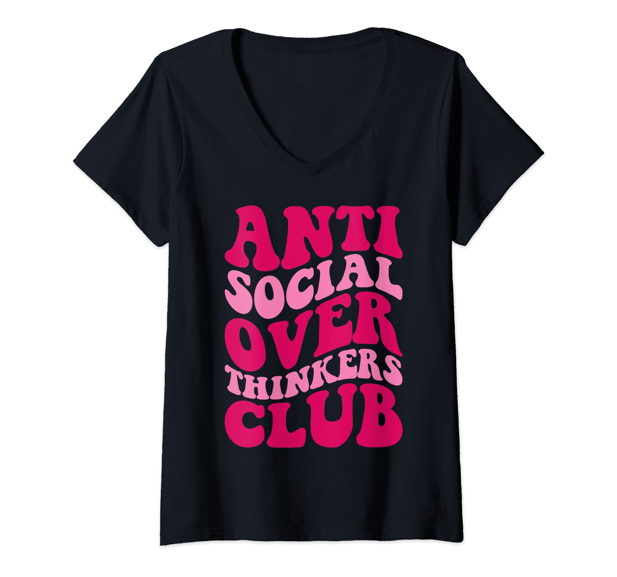 Womens Anti Social Overthinkers Club T-Shirt - Custom Art Print Unisex - T-Shirt, Sweatshirt, Hoodie