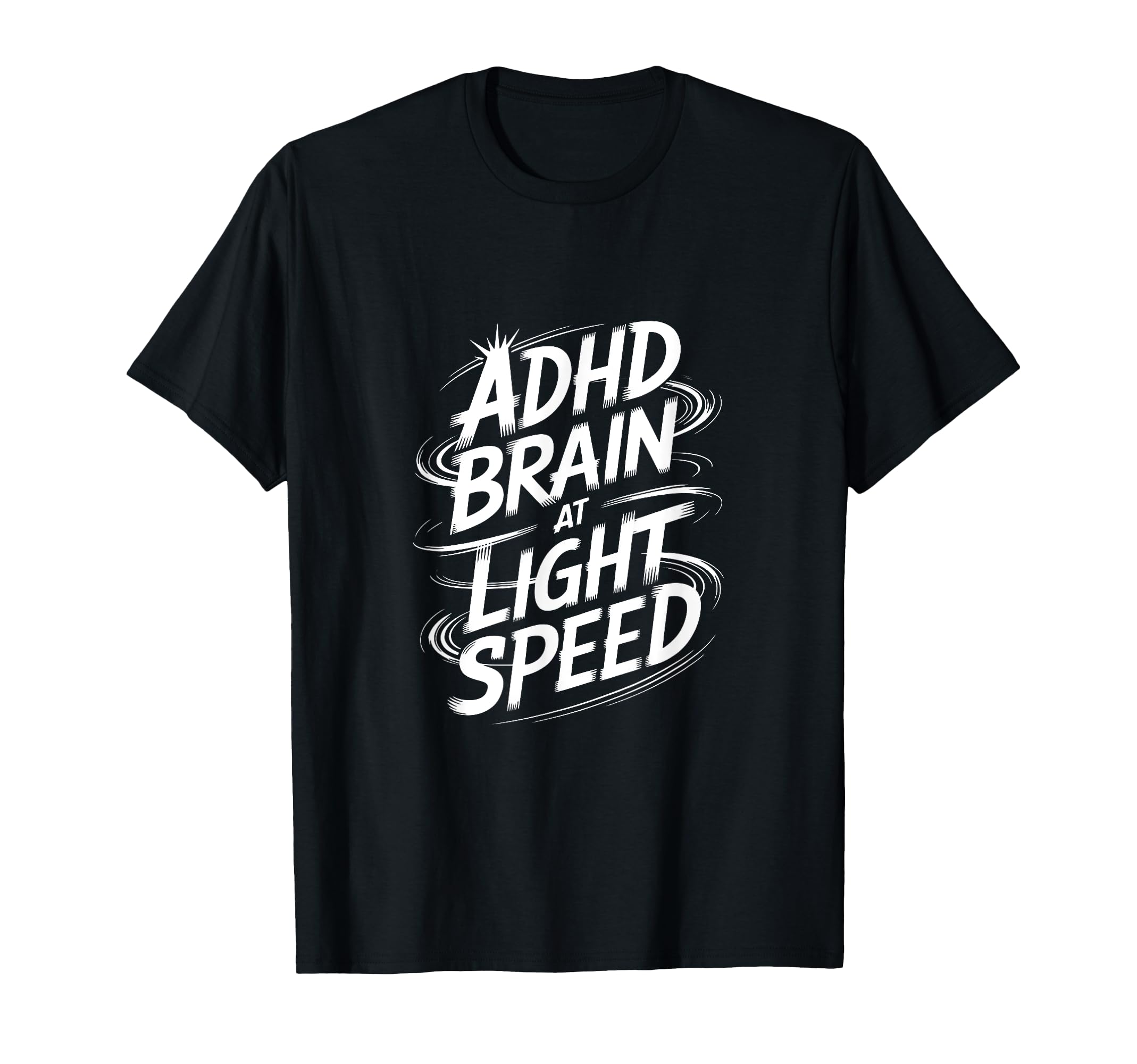 Funny Adhd Hyperactivity Disorder T-Shirt - Novelty Apparel for Adults - T-Shirt, Sweatshirt, Hoodie