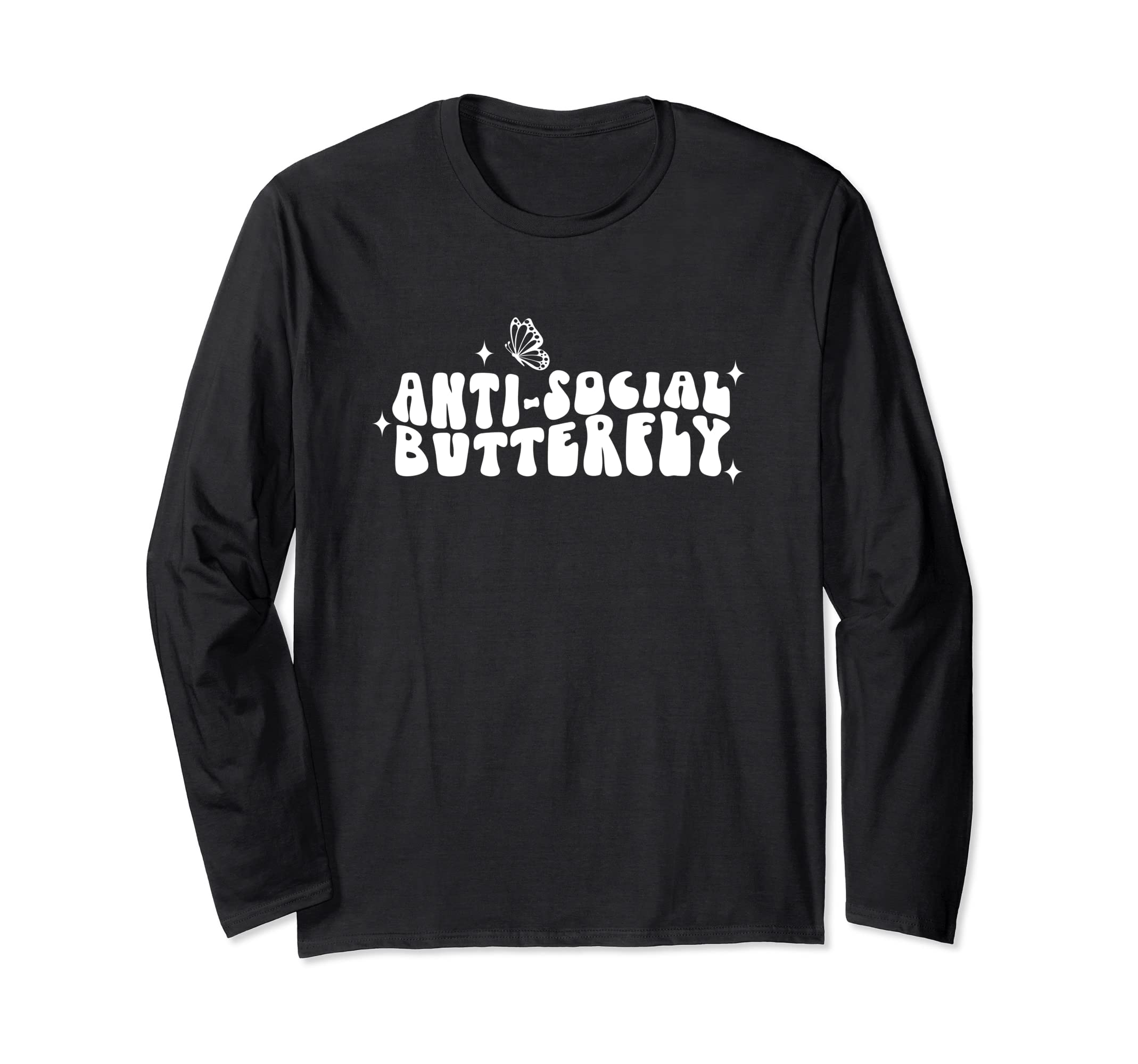 Anti Social Butterfly Funny T-Shirt - Trendy Graphic Unisex - T-Shirt, Sweatshirt, Hoodie