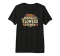 Normalize Flowers Positive T-Shirt - Aesthetic Graphic Men Women - T-Shirt, Sweatshirt, Hoodie