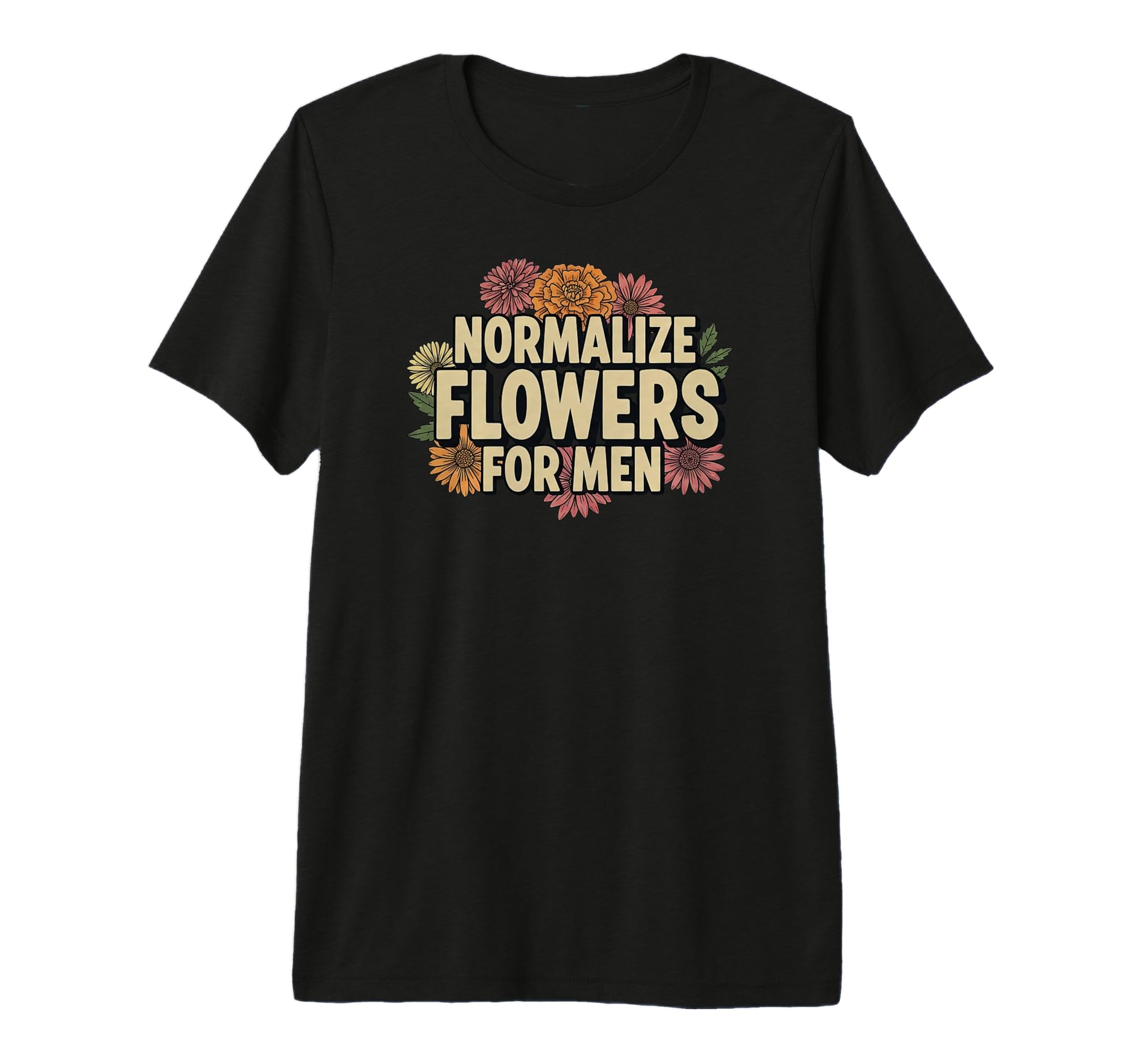 Normalize Flowers Positive T-Shirt - Aesthetic Graphic Men Women - T-Shirt, Sweatshirt, Hoodie
