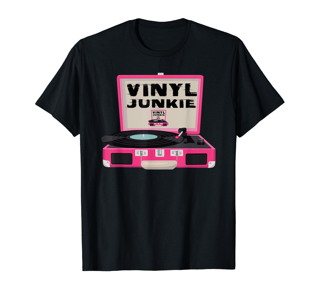 Vinyl Junkie Vinyl Lover Old Record T-Shirt - Casual Everyday Wear Unisex - T-Shirt, Sweatshirt, Hoodie