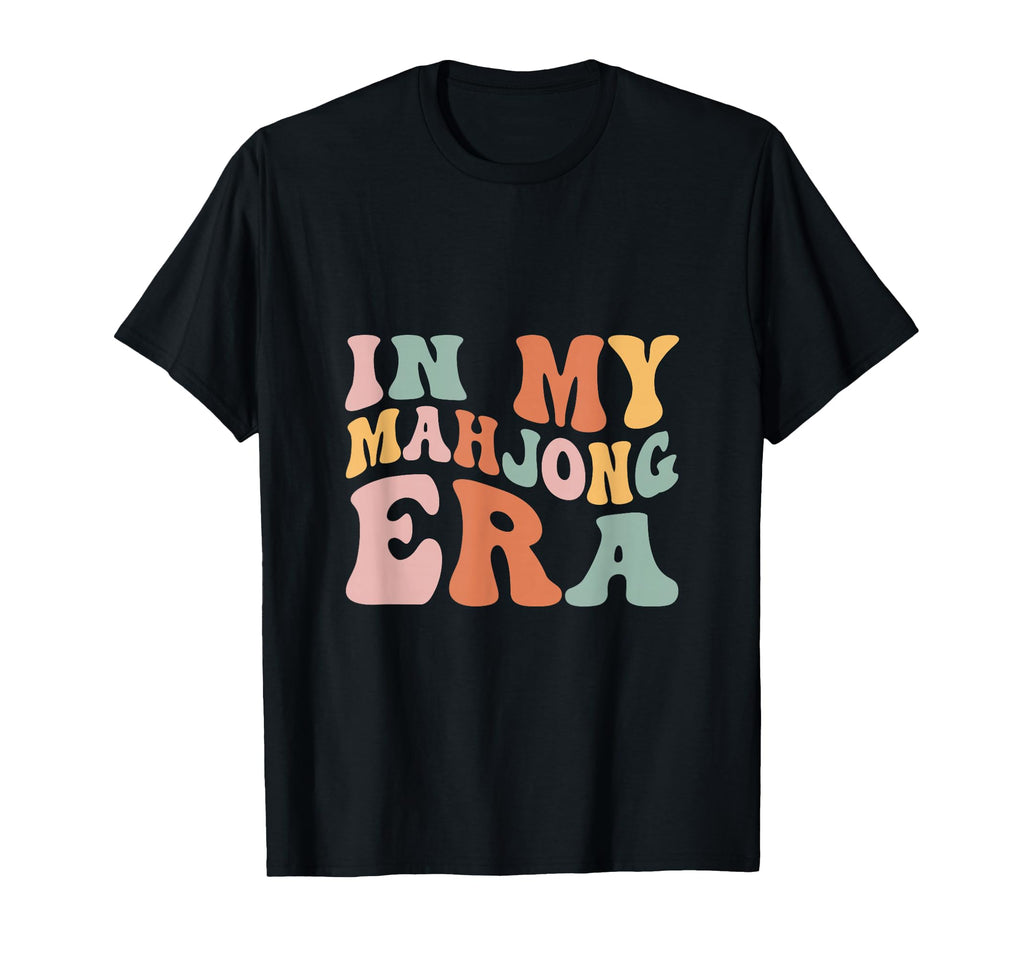 My Mahjong Era Groovy Typography T-Shirt - Fun Novelty Design for Adults - T-Shirt, Sweatshirt, Hoodie