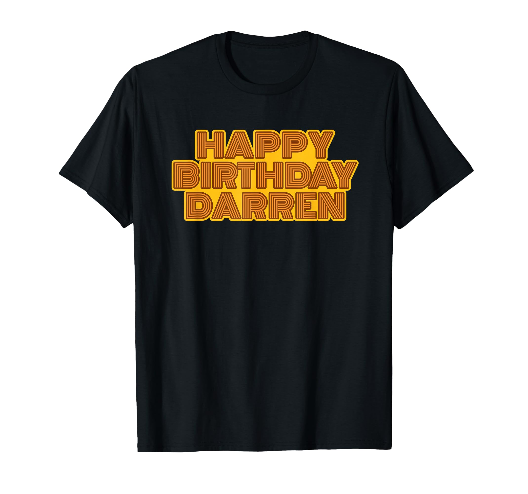 Happy Birthday Darren Personalized T-Shirt - Trendy Graphic for Adults - T-Shirt, Sweatshirt, Hoodie