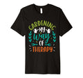 Gardening My Way Therapy Plant Lover T-Shirt - Minimalist Print Men Women - T-Shirt, Sweatshirt, Hoodie