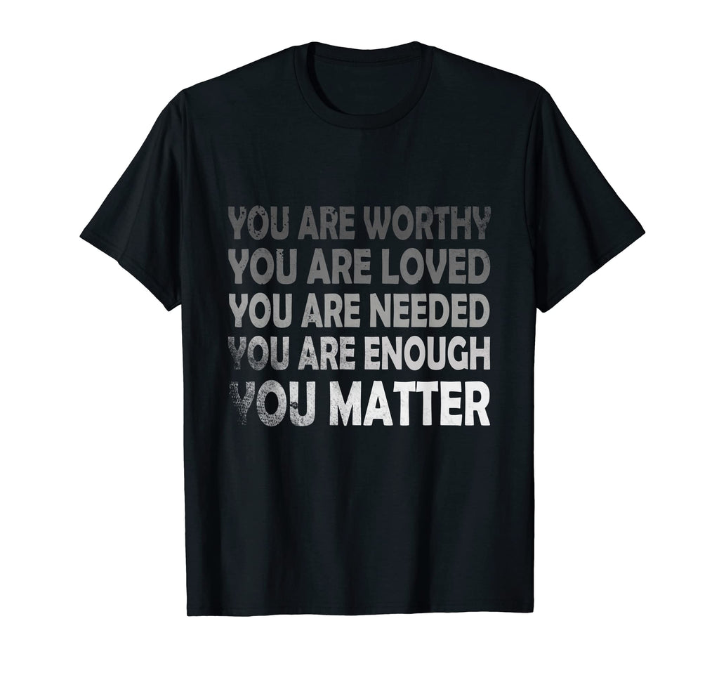 You Matter Kindness Distressed Mental T-Shirt - Streetwear Style Unisex - T-Shirt, Sweatshirt, Hoodie