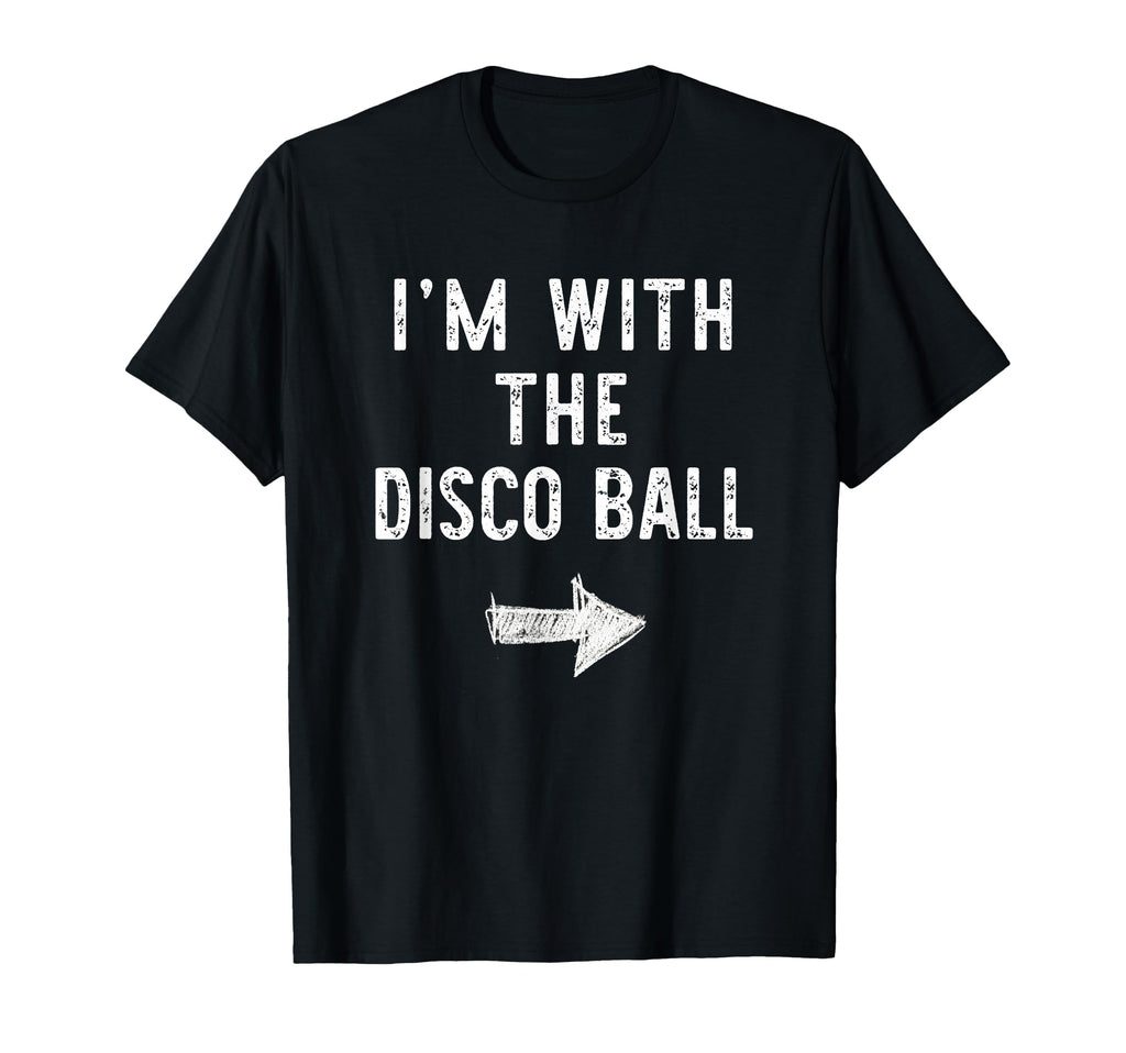 Im Disco Ball Funny Halloween Couple T-Shirt - Novelty Apparel for Adults - T-Shirt, Sweatshirt, Hoodie