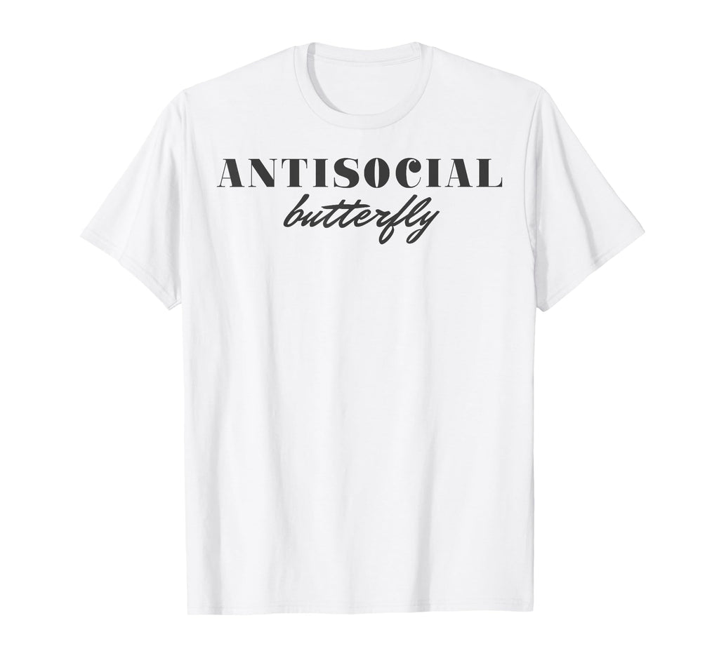 Antisocial Butterfly Text T-Shirt - Trendy Graphic Men Women - T-Shirt, Sweatshirt, Hoodie