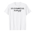 Antisocial Butterfly Text T-Shirt - Trendy Graphic Men Women - T-Shirt, Sweatshirt, Hoodie