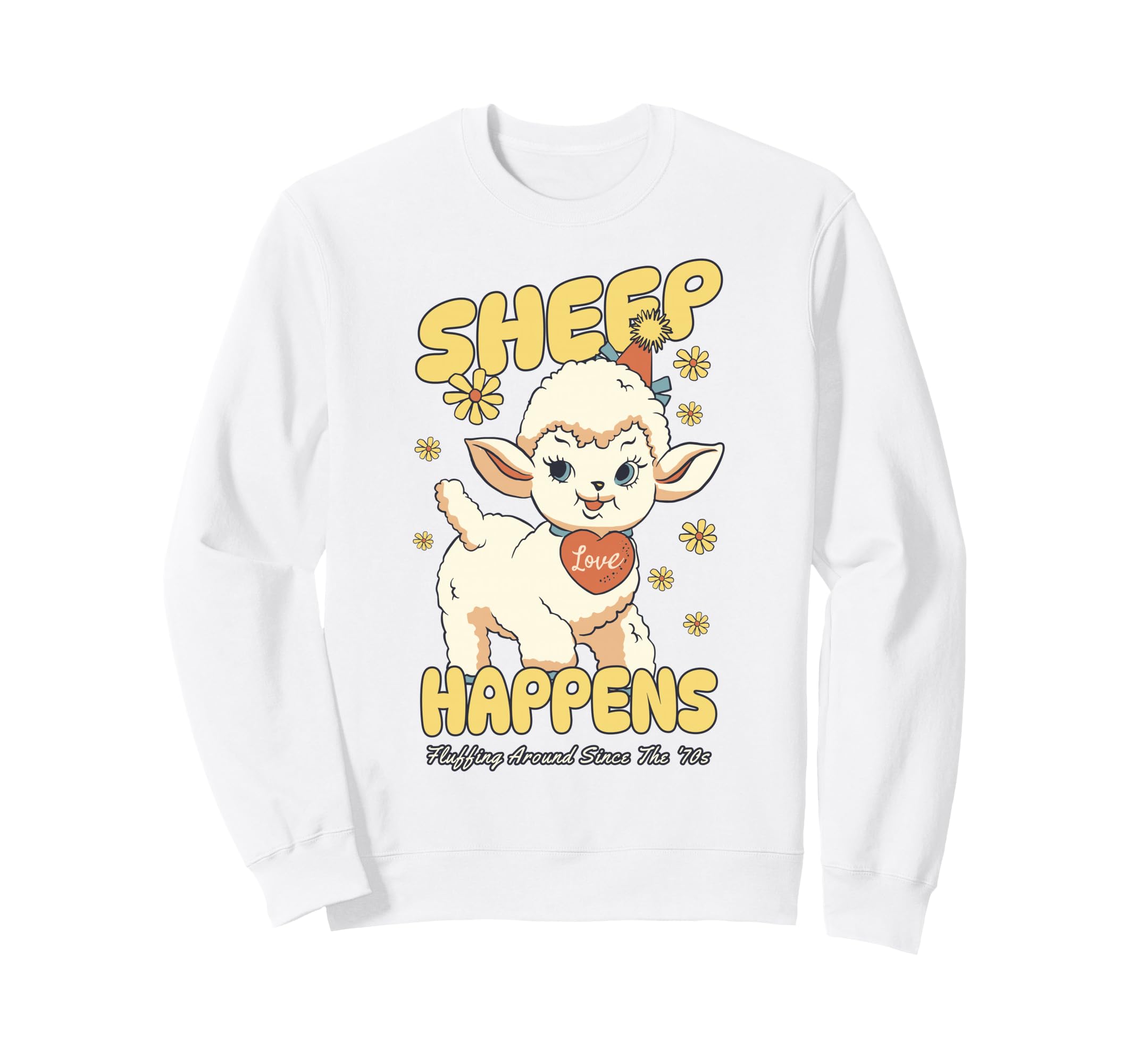 Funny Sheep Happens 70S Lamb Sweatshirt - Fun Novelty Design for Adults - T-Shirt, Sweatshirt, Hoodie